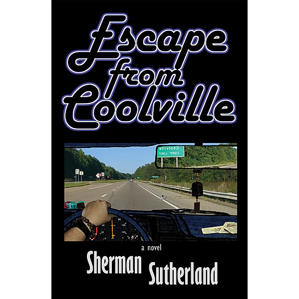 Escape from Coolville, Sherman Sutherland