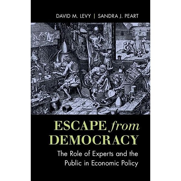 Escape from Democracy, David M. Levy