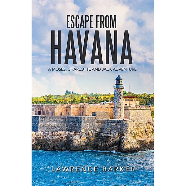 Escape from Havana, Lawrence Barker
