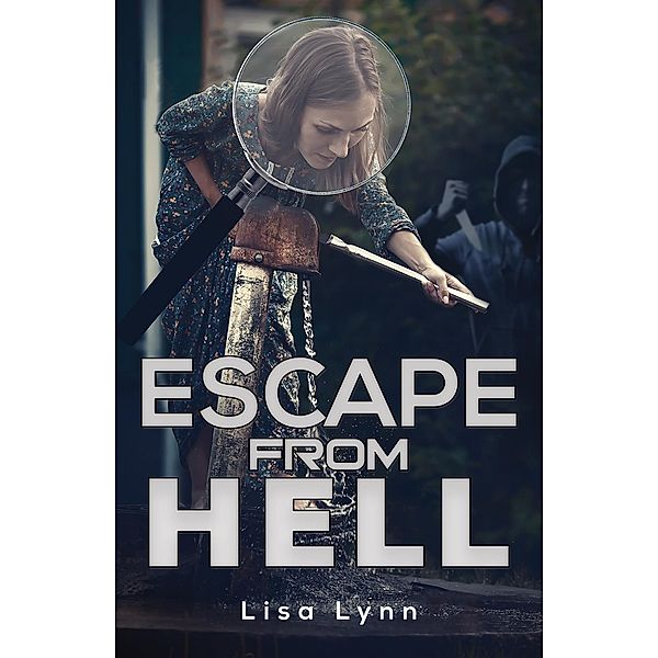 Escape from Hell, Lisa Lynn