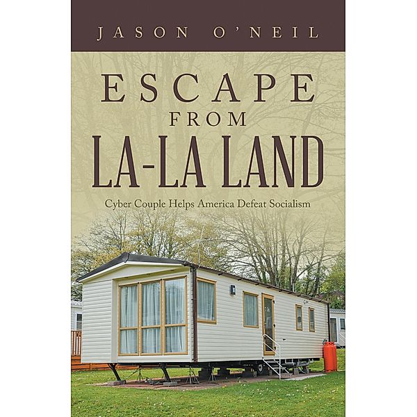 Escape from La-La Land, Jason O'Neil