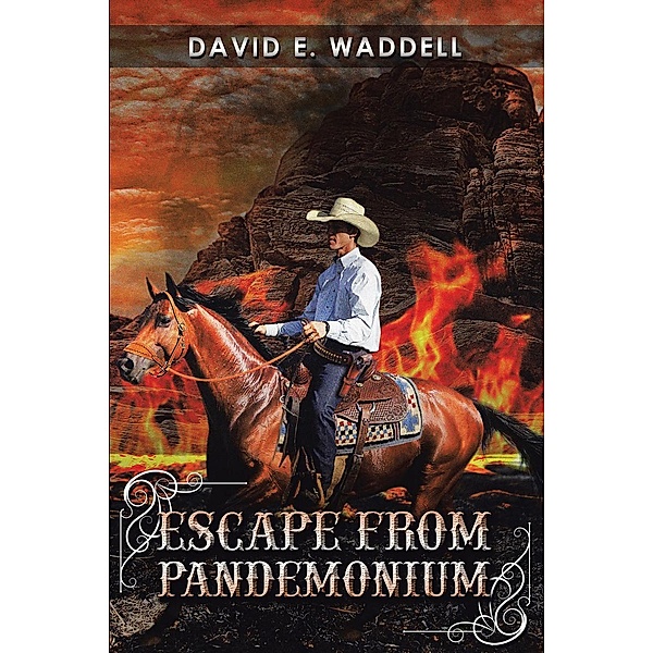 Escape from Pandemonium, David E. Waddell