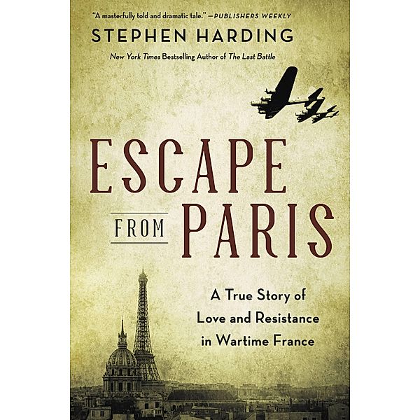 Escape from Paris, Stephen Harding