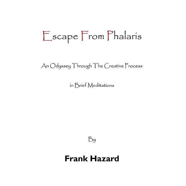 Escape from Phalaris, Frank Hazard