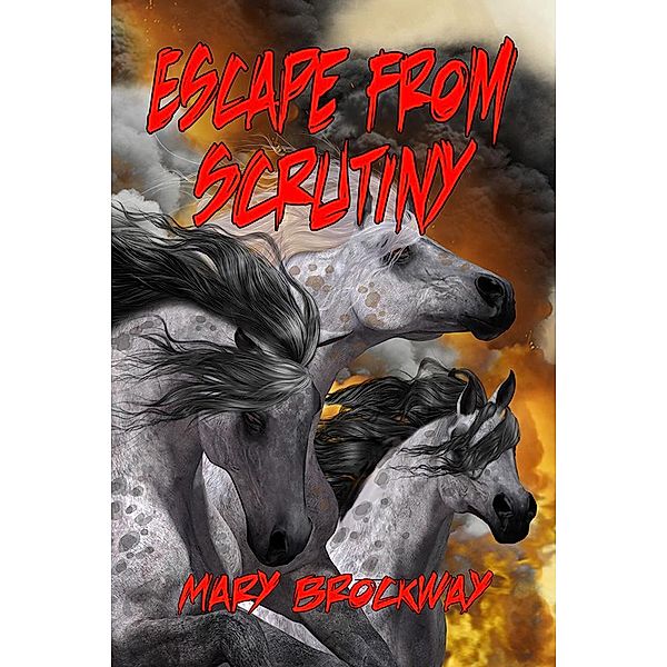 Escape from Scrutiny, Mary Brockway