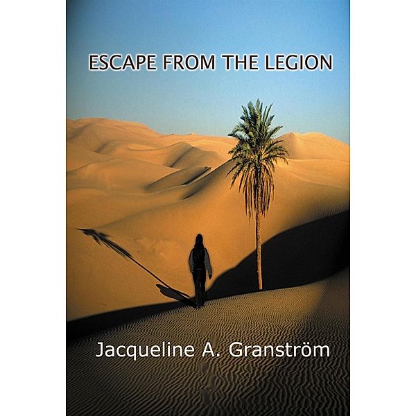Escape from the Legion / SBPRA, Jacqueline A. Granstrom