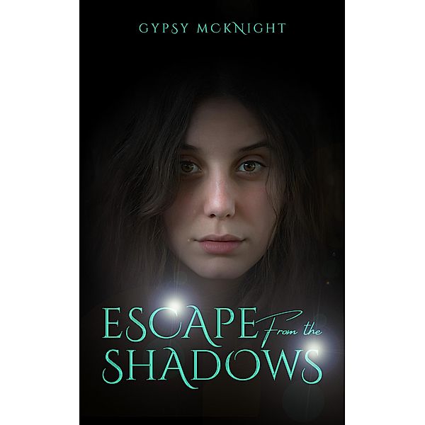 Escape from the Shadows, Gypsy McKnight