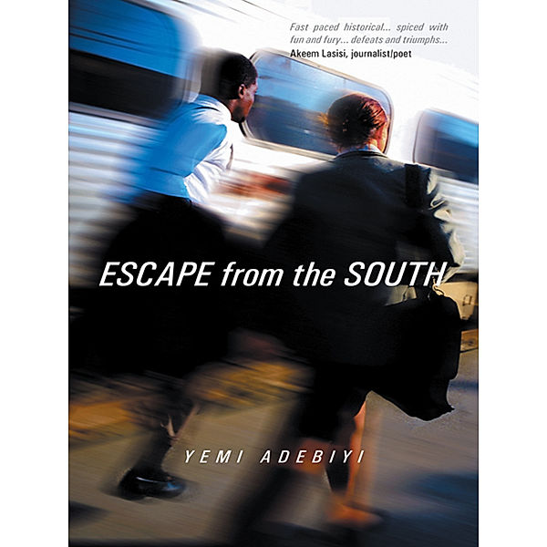 Escape from the South, Yemi Adebiyi