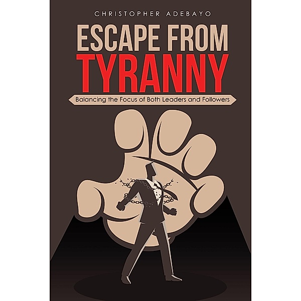 Escape from Tyranny, Christopher Adebayo