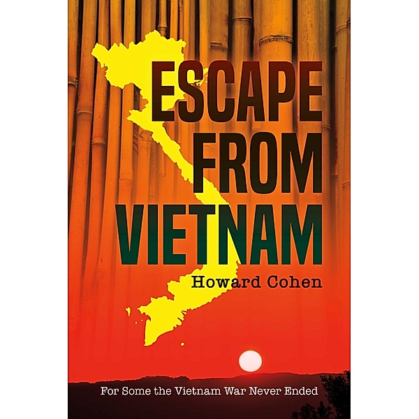 Escape from Vietnam, Howard Cohen