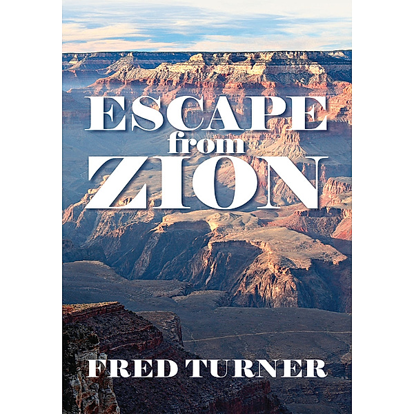 Escape from Zion, Fred Turner