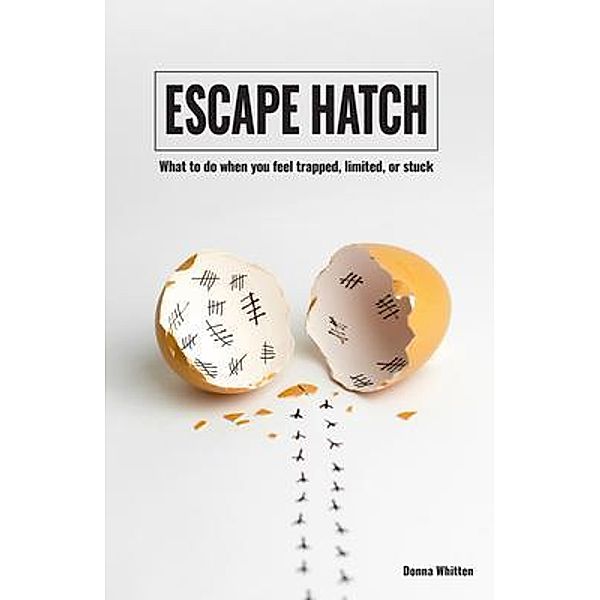 Escape Hatch, Donna Whitten