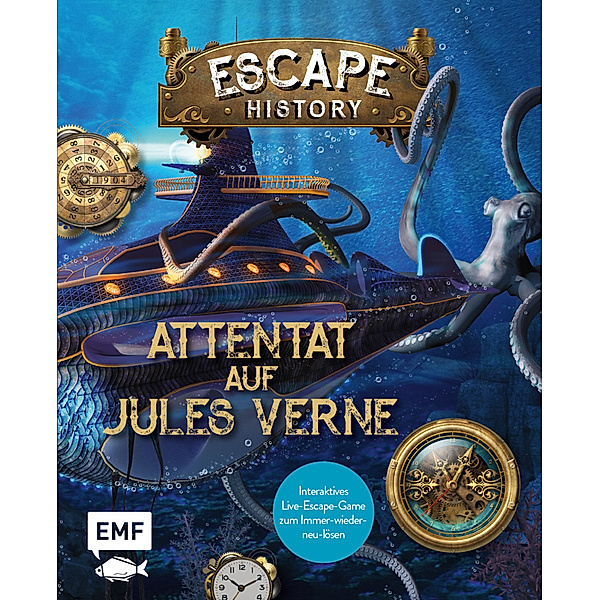 Escape History - Attentat auf Jules Verne: Interaktives Live-Escape-Game zum Immer-wieder-neu-lösen, Gilles Saint-Martin