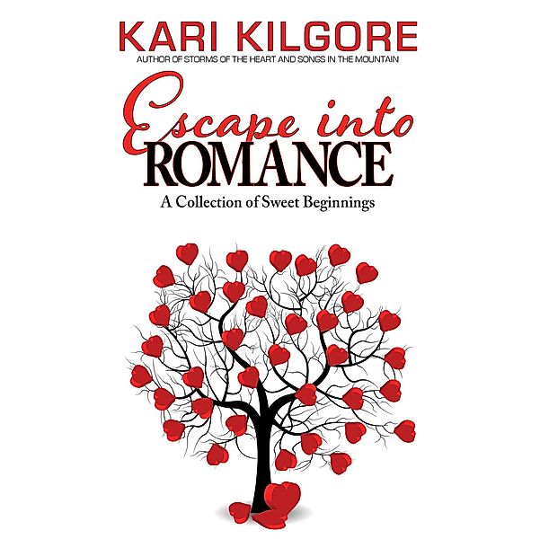 Escape into Romance, Kari Kilgore