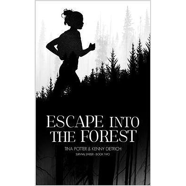 Escape Into The Forest, Tina Potter, Kenny Dietrich