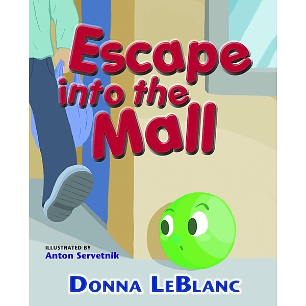 Escape into the Mall / SDP Publishing, Donna Leblanc