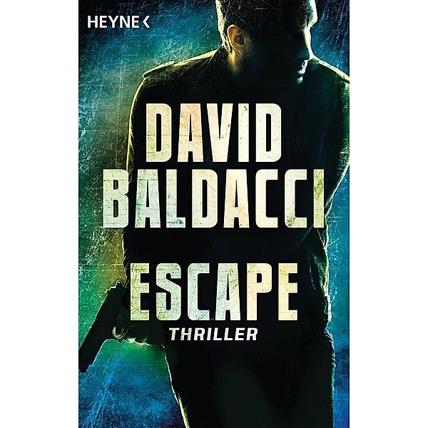 Escape / John Puller Bd.3, David Baldacci