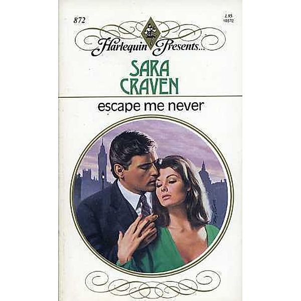 Escape Me Never, SARA CRAVEN