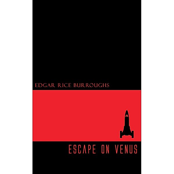 Escape on Venus, Edgar Rice Burroughs