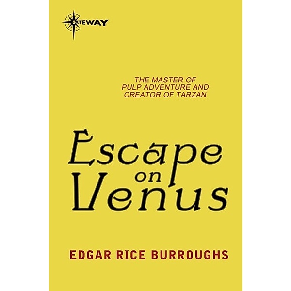 Escape on Venus / Venus Bd.4, Edgar Rice Burroughs