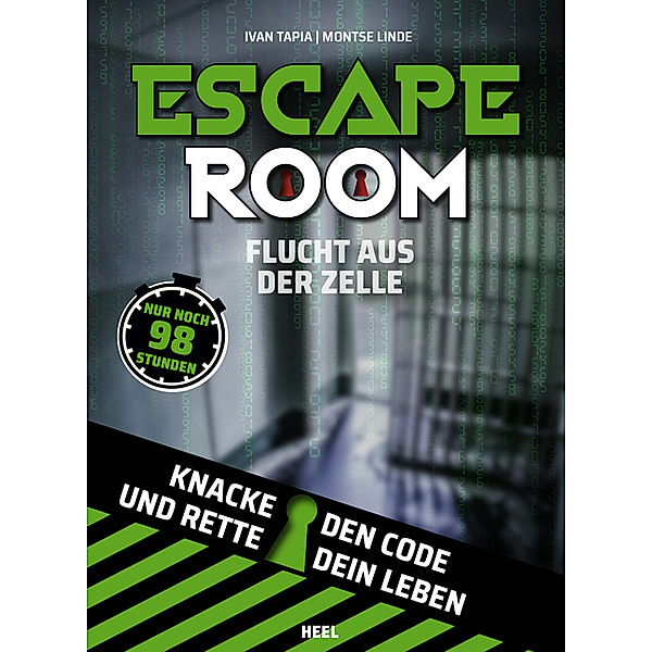 Escape Room - Flucht aus der Zelle - Nur noch 98 Stunden, Ivan Tapia, Montse Linde