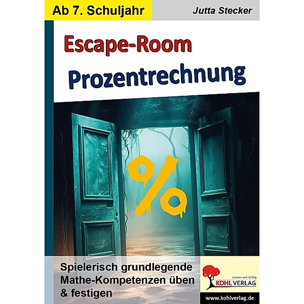 Escape-Room Mathematik / Band 1: Prozentrechnung / Stationenlernen, Jutta Stecker