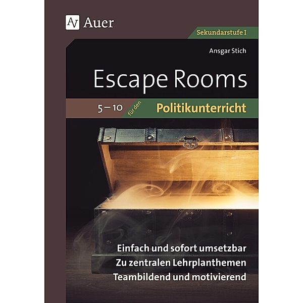 Escape-Rooms für den Politikunterricht 5-10, Ansgar Stich