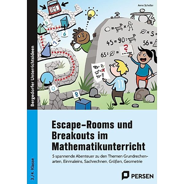 Escape-Rooms und Breakouts im Mathematikunterricht, Anne Scheller