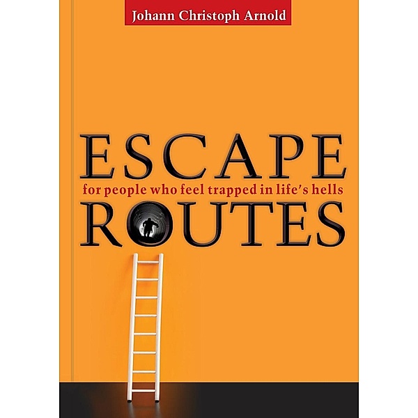 Escape Routes, Johann Christoph Arnold