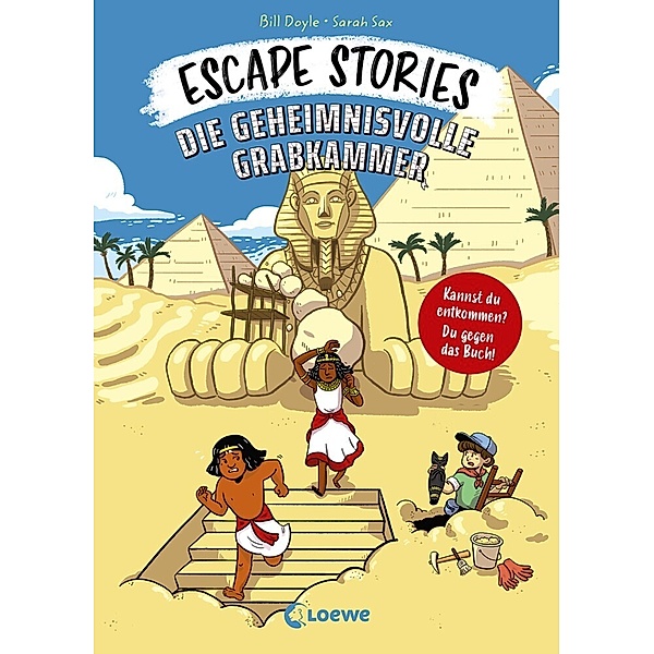 Escape Stories - Die geheimnisvolle Grabkammer, Bill Doyle