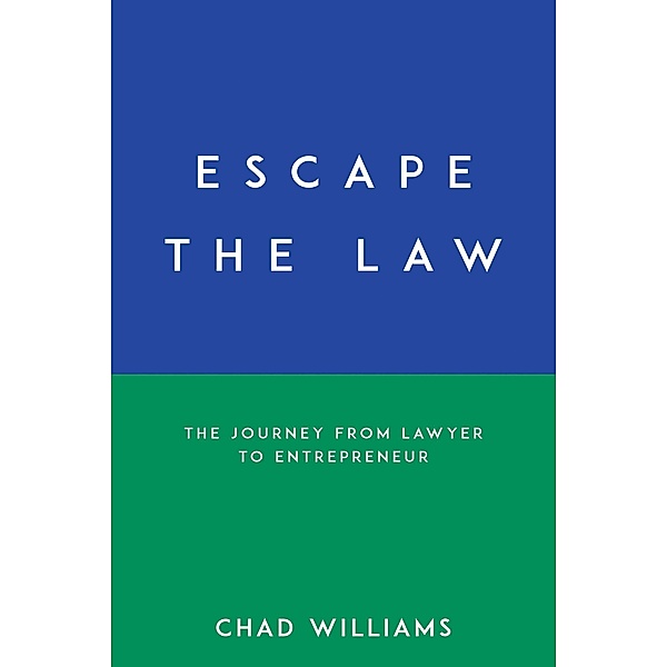 Escape the Law, Chad Williams