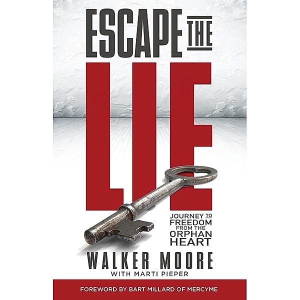 Escape the Lie, Walker Moore