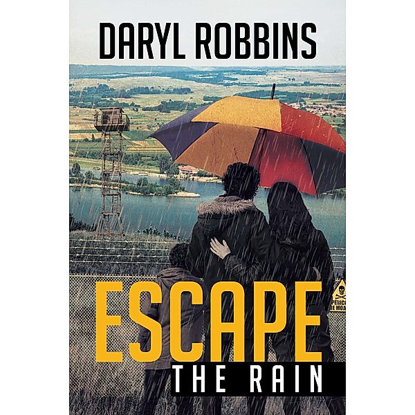 Escape the Rain, Daryl Robbins