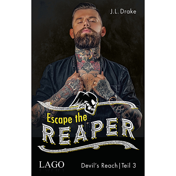 Escape the Reaper / Devil´s Reach Bd.3, J. L. Drake