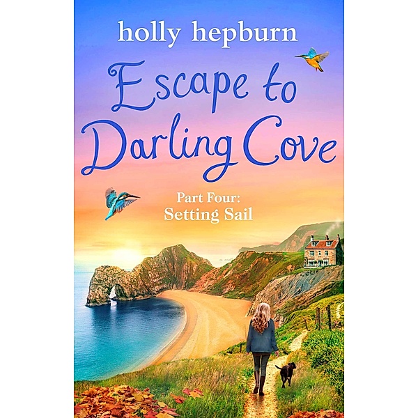 Escape to Darling Cove Part Four, Holly Hepburn