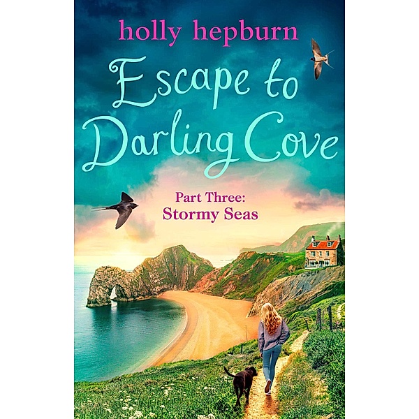 Escape to Darling Cove Part Three, Holly Hepburn