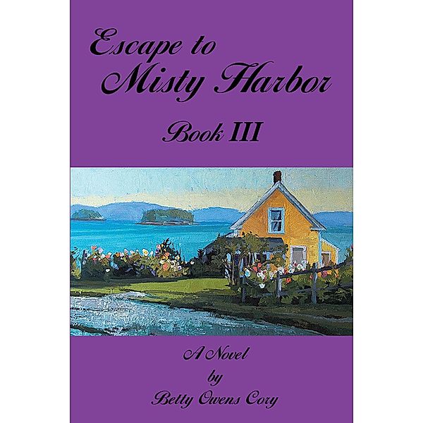 Escape to Misty Harbor, Betty Owens Cory