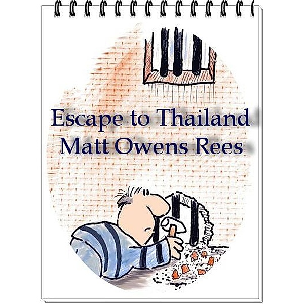 Escape To Thailand / Escape to Thailand, Matt Owens Rees
