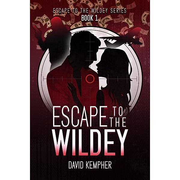 Escape to the Wildey Book  1, David Kempher
