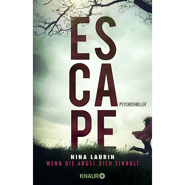 ESCAPE - Wenn die Angst dich einholt, Nina Laurin