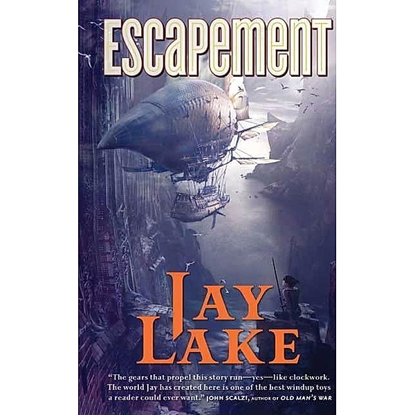 Escapement / Clockwork Earth Bd.2, Jay Lake