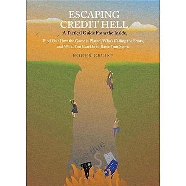 Escaping Credit Hell, Roger Cruise