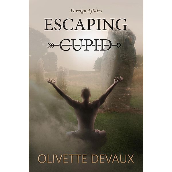 Escaping Cupid (International Affairs) / International Affairs, Olivette Devaux