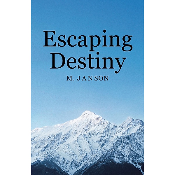 Escaping Destiny, M. Janson