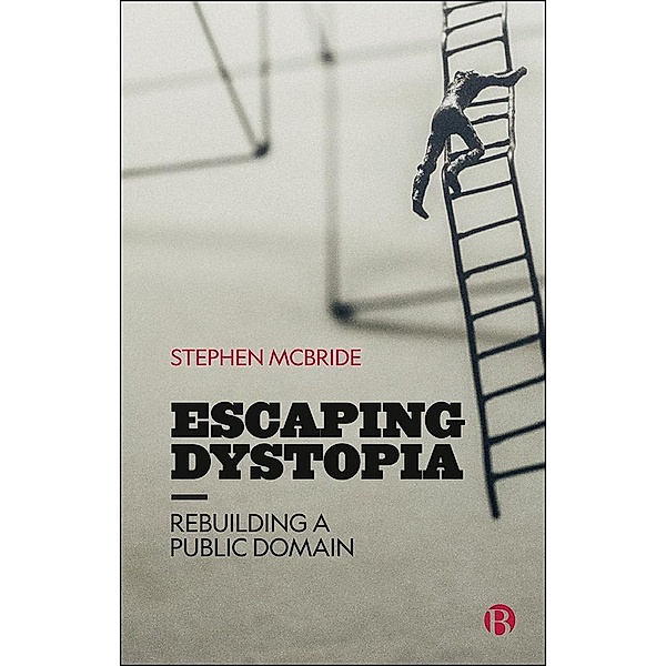 Escaping Dystopia, Stephen McBride