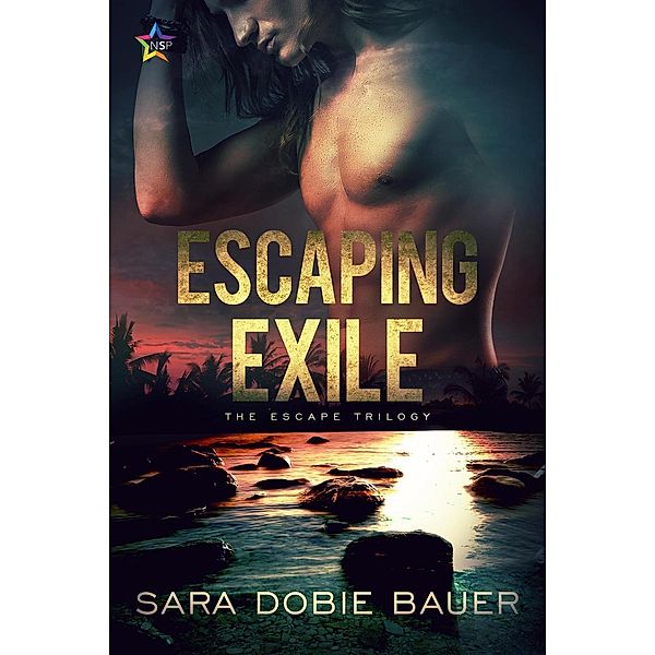 Escaping Exile (The Escape Trilogy, #1), Sara Dobie Bauer