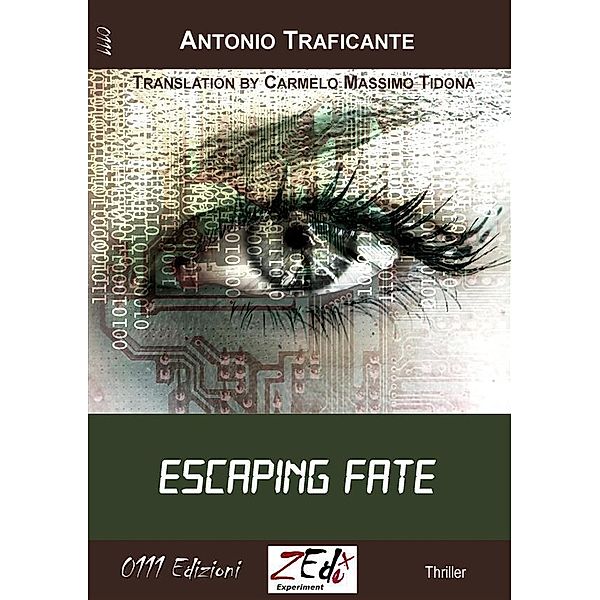 Escaping fate, Antonio Traficante