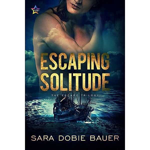 Escaping Solitude (The Escape Trilogy, #2), Sara Dobie Bauer