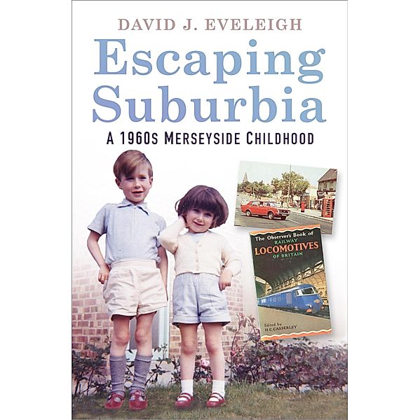 Escaping Suburbia, David J Eveleigh