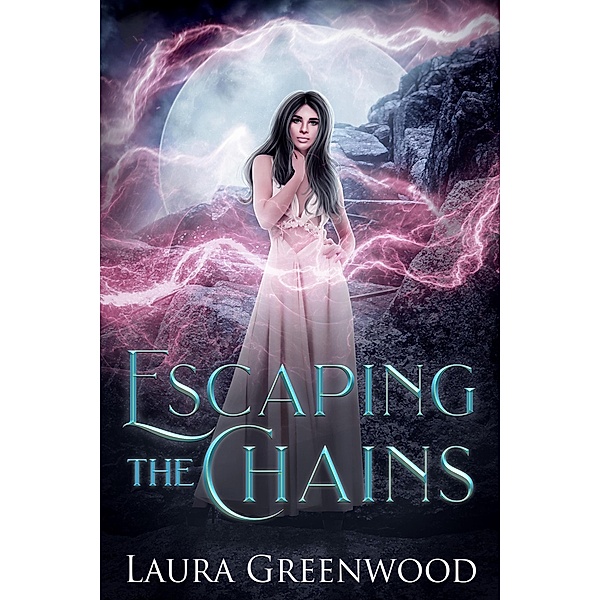 Escaping The Chains (The Dragon Duels, #4) / The Dragon Duels, Laura Greenwood
